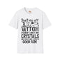 Don't piss off the Witch - Unisex Softstyle T-Shirt