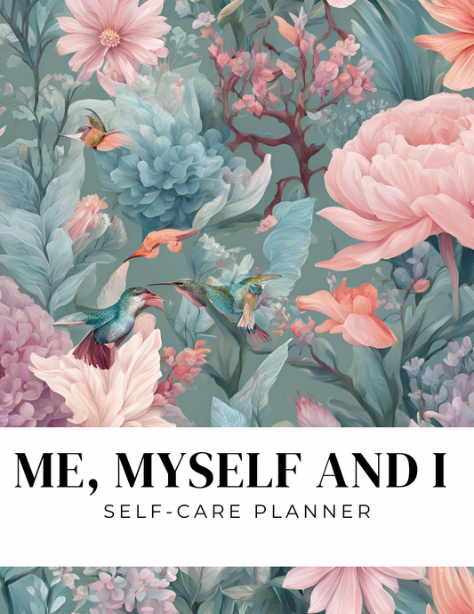 Me, Myself & I" Self-Care Planner