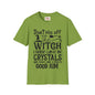 Don't piss off the Witch - Unisex Softstyle T-Shirt