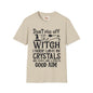 Don't piss off the Witch - Unisex Softstyle T-Shirt